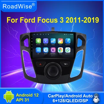 Автомобильное радио Roadwise 8 + 256 Android 12 Для Ford Focus 3 Mk 3 2011-2019 Мультимедиа 4G Wifi GPS DVD 2 Din Carplay Авторадио Стерео