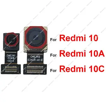 Гибкий Кабель Передней камеры Заднего Вида Для Xiaomi Redmi 10 10A 10C Для Фронтального Селфи, Обращенного К Задней Основной Большой Камере, Детали Гибкого Кабеля