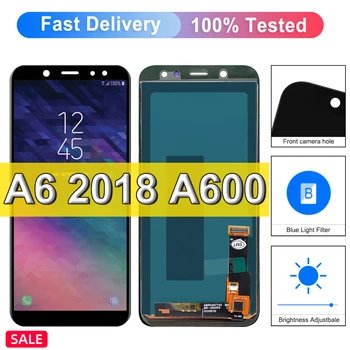 Дисплей Для SAMSUNG Galaxy A6 2018 A600 ЖК-дисплей с Сенсорным экраном, Дигитайзер В Сборе, Запасная Часть Для SAMSUNG A6 A600F A600FN