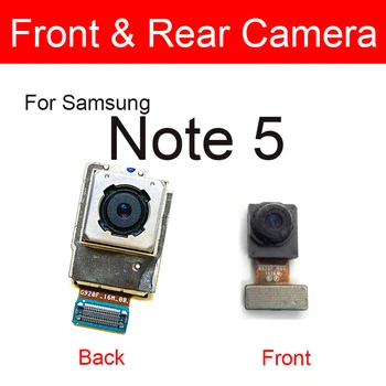 Передняя и задняя Основная камера Для Samsung Galaxy Note 5 N920 N920F N920C Задняя Большая Камера Samll Гибкий Ленточный Кабель Запасные Части